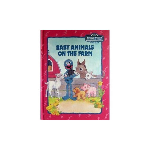 Pre-Owned SESAME STREET BOOK CLUB BABY ANIMALS ON THE FARM Paperback