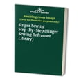 thumbnail image 1 of Pre-Owned SEWING STEP BY STEP (Singer Sewing Reference Library) (Hardcover) 0865732574 9780865732575, 1 of 1