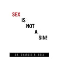 thumbnail image 1 of Sex Is Not a Sin!, (Paperback), 1 of 1