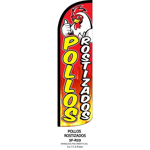 SF-R23-POLLOS ROSTIZADOS Windless Swooper Flag Feather Banner Sign 3x11.5 Ft (Flag Only)