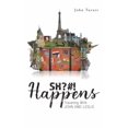 thumbnail image 1 of SH?#! Happens: Traveling with John and Leslie, (Hardcover), 1 of 1