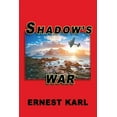 thumbnail image 1 of SHADOW'S WAR (Paperback), 1 of 1