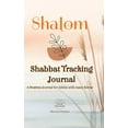 thumbnail image 1 of SHALOM Shabbat Tracking Journal: A Shabbat Journal for Adults with many Extras, (Hardcover), 1 of 1
