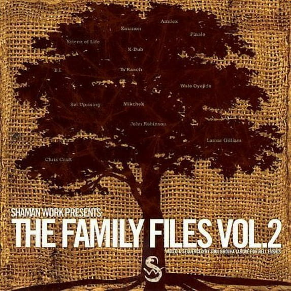 SHAMANIC WORK PRESENTS: THE FAMILY FILES, VOL. 2