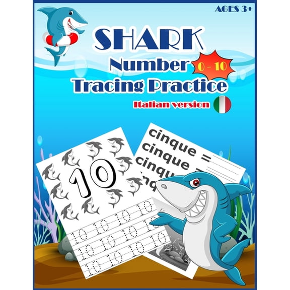 SHARKSNUMBER Tracing Practice (italian version): Handwriting Workbook, Number Tracing Books for Kids Ages 3-5, (Paperback)