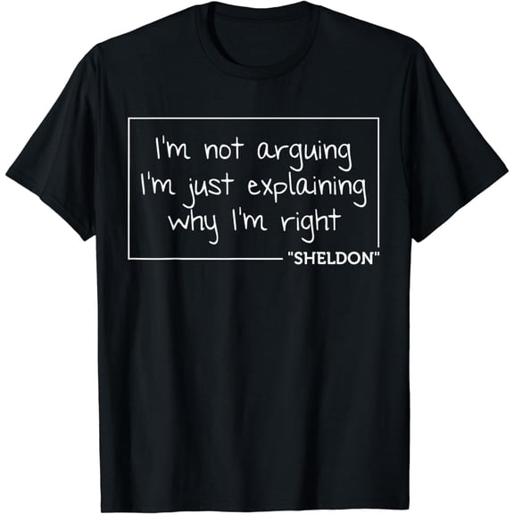SHELDON Quote Funny Birthday Personalized Name Gift Idea T-Shirt