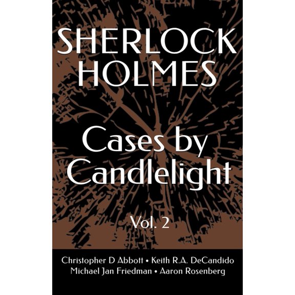 The Watson Chronicles SHERLOCK HOLMES Cases By Candlelight (Vol. 2), (Paperback)
