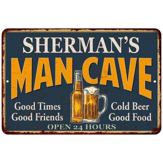 SHERMAN'S Man Cave Gift Metal Sign Green Gift 12x18 112180012396