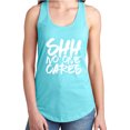thumbnail image 1 of SHH NO ONE CARES Racerback Tank, 1 of 3
