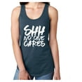 thumbnail image 1 of SHH NO ONE CARES Racerback Tank, 1 of 2
