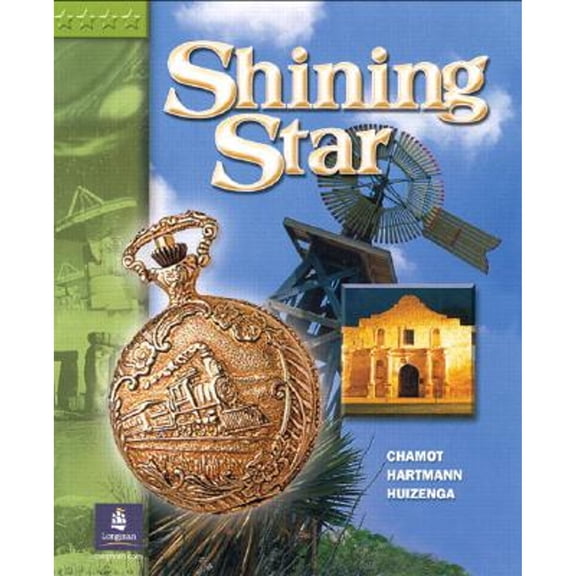 Shining Star Level 2 (Hardcover) by Anna Uhl Chamot, Pamela Hartmann, Jann Huizenga