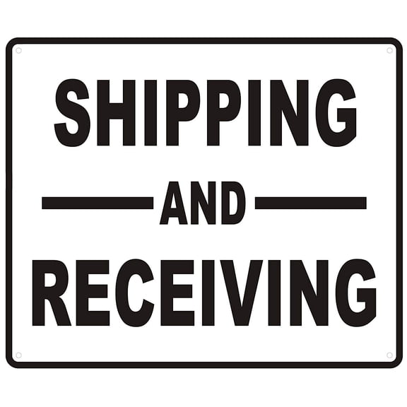 SHIPPING AND RECEIVING ALUMINUM SIGN ( RUST Free Aluminium 10x12 )