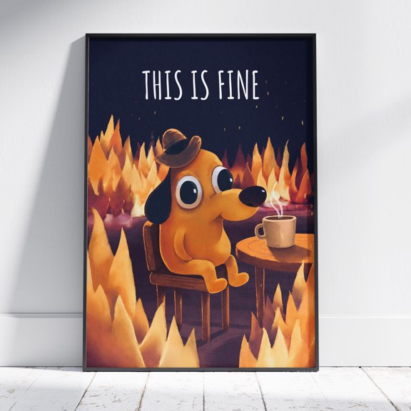 SHIRVA This is Fine Dog Meme Poster | Funny Wall Art, Unframed Canvas 8x12in