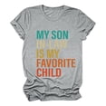 thumbnail image 1 of SHITINN My Son In Law Is My Favorite Child Funny Family Matching T Shirt Short Sleeve Shirts for Women Casual Tops for Women Summer Shirts, 1 of 2