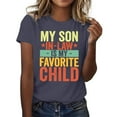 thumbnail image 1 of SHITINN Women My Son In Law Is My Favorite Child Shirt Day T Shirts Mom Short Sleeve Tops Women's Clothes Womens Tops Short Sleeve Womens Summer Tops Casual, 1 of 5