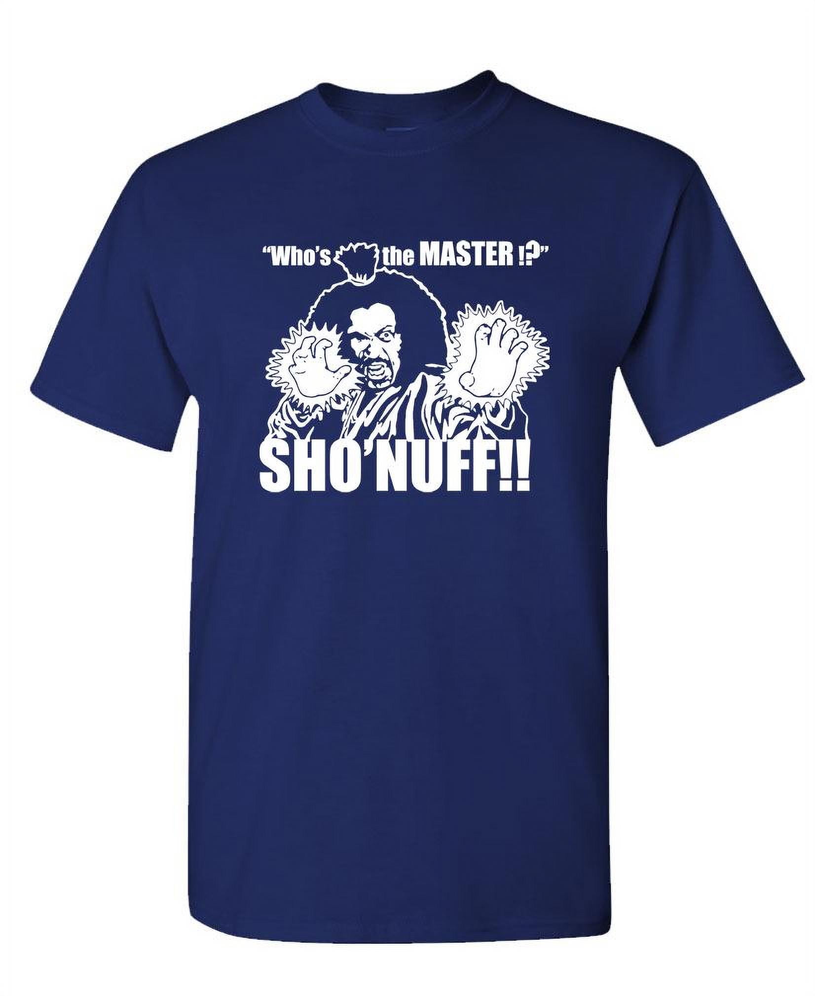 sho nuff t shirt