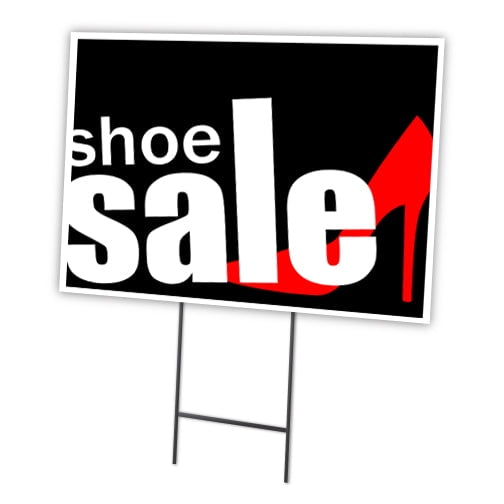 SHOE SALE 12"x16" Yard Sign & Stake | Advertise Your Business | Stake Included Image On Front Only | Made in The USA