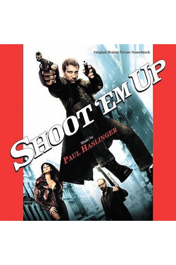 Shoot 'Em Up [Original Motion Picture Soundtrack] (CD) by Paul Haslinger