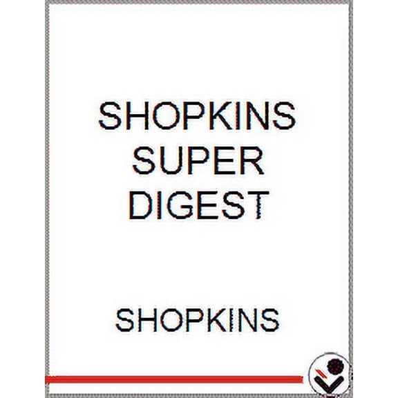 SHOPKINS SUPER DIGEST-CL%