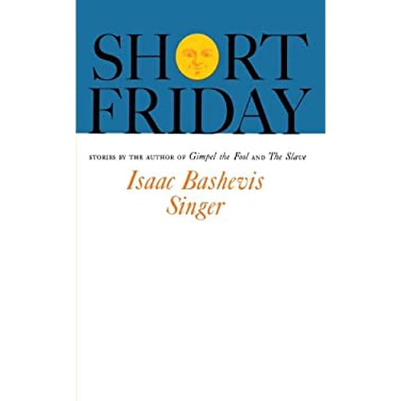 Pre-Owned Short Friday (Paperback) 0374504407 9780374504403