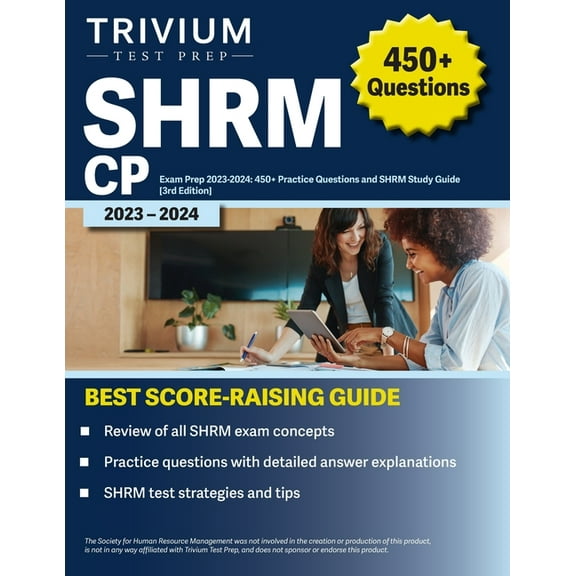 SHRM CP Exam Prep 2023-2024: 450+ Practice Questions and SHRM Study Guide [3rd Edition], (Paperback)
