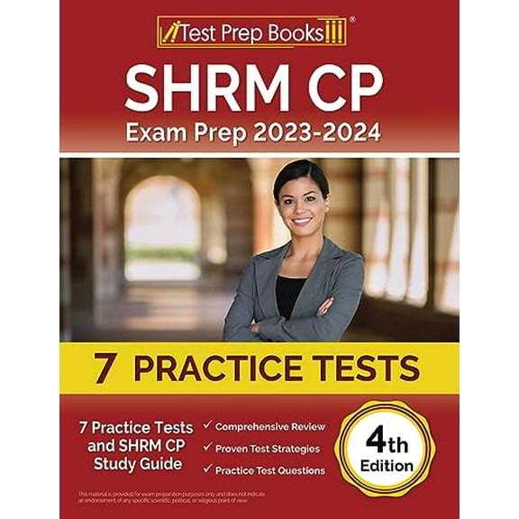 Pre-Owned SHRM CP Exam Prep 2024-2025: 7 Practice Tests and SHRM Study Guide [4th Edition] (Paperback) 1637757654 9781637757659