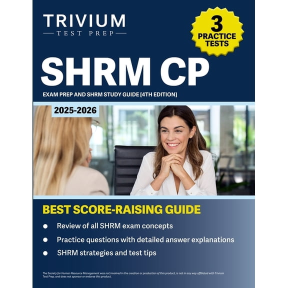SHRM CP Exam Prep 2025-2026: 3 Practice Tests and SHRM Study Guide [4th Edition], (Paperback)