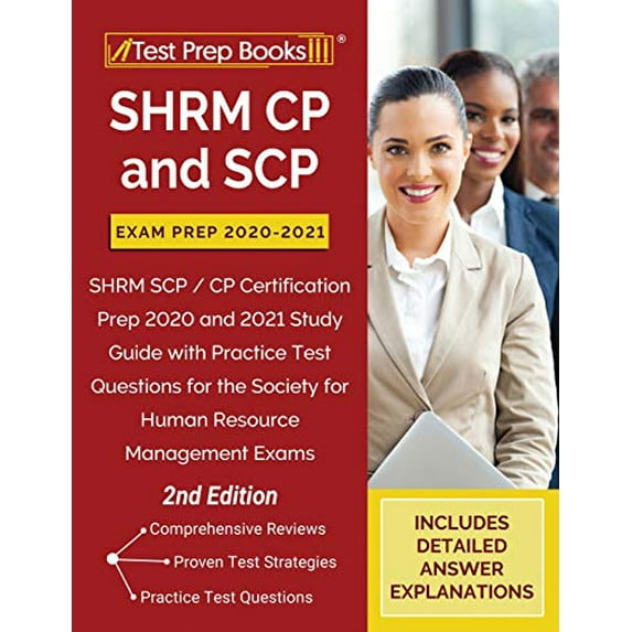 Pre-Owned SHRM CP and SCP Exam Prep 2020-2021: SHRM SCP / CP Certification Prep 2020 and 2021 Study Guide with Practice Test Questions for the Society for Human (Paperback) 1628459131 9781628459135