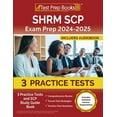 SHRM SCP Exam Prep 2024-2025: 3 Practice Tests and SCP Study Guide Book ...