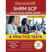SHRM SCP Exam Prep 2025-2026 3 Practice Tests and SCP Study Guide Book [Includes Detailed Answer Explanations], Paperback