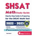 thumbnail image 1 of SHSAT Math Study Guide: Step-By-Step Guide to Preparing for the SHSAT Math Test, (Paperback), 1 of 1