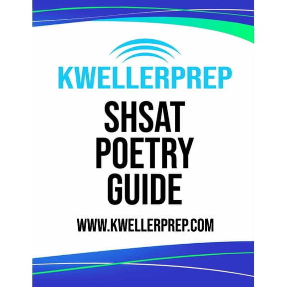 SHSAT Poetry Guide: Special Edition for Kweller Prep (Paperback)