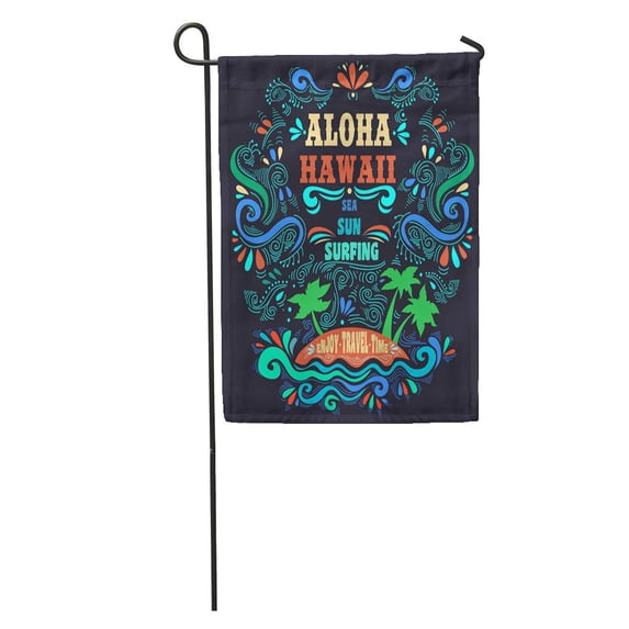 SIDONKU Ethnic Aloha Hawaii Vintage Lettering Island Inspirational and Motivational Tropical Garden Flag Decorative Flag House Banner 12x18 inch