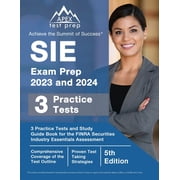 SIE Exam Prep 2023 and 2024 3 Practice Tests and Study Guide Book for the FINRA Securities Industry Essentials Assessme, Paperback