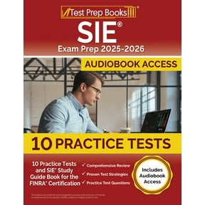 SIE Exam Prep 2025-2026: 10 Practice Tests and SIE Study Guide Book for the FINRA Certification [Includes Audiobook Access]
