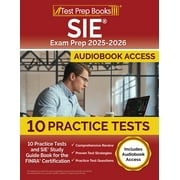 SIE Exam Prep 2025-2026 10 Practice Tests and SIE Study Guide Book for the FINRA Certification [Includes Audiobook Access]