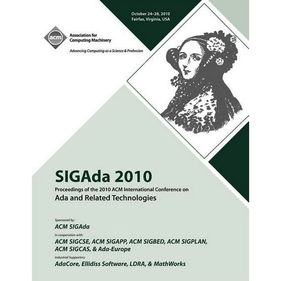 SIGADA 10 Proceedings of 2010 ACM International Conference on ADA (Paperback)