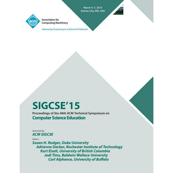 SIGCSE 2015 46th ACM Technical Symposium On Computer Science (Paperback)