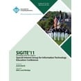 thumbnail image 1 of SIGITE11 Proceedings of the 2011 ACM Special Interest Group for Information Technology Education Conference (Paperback), 1 of 1