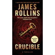 SIGMA Force Novels: Crucible : A Thriller (Series #13) (Paperback)