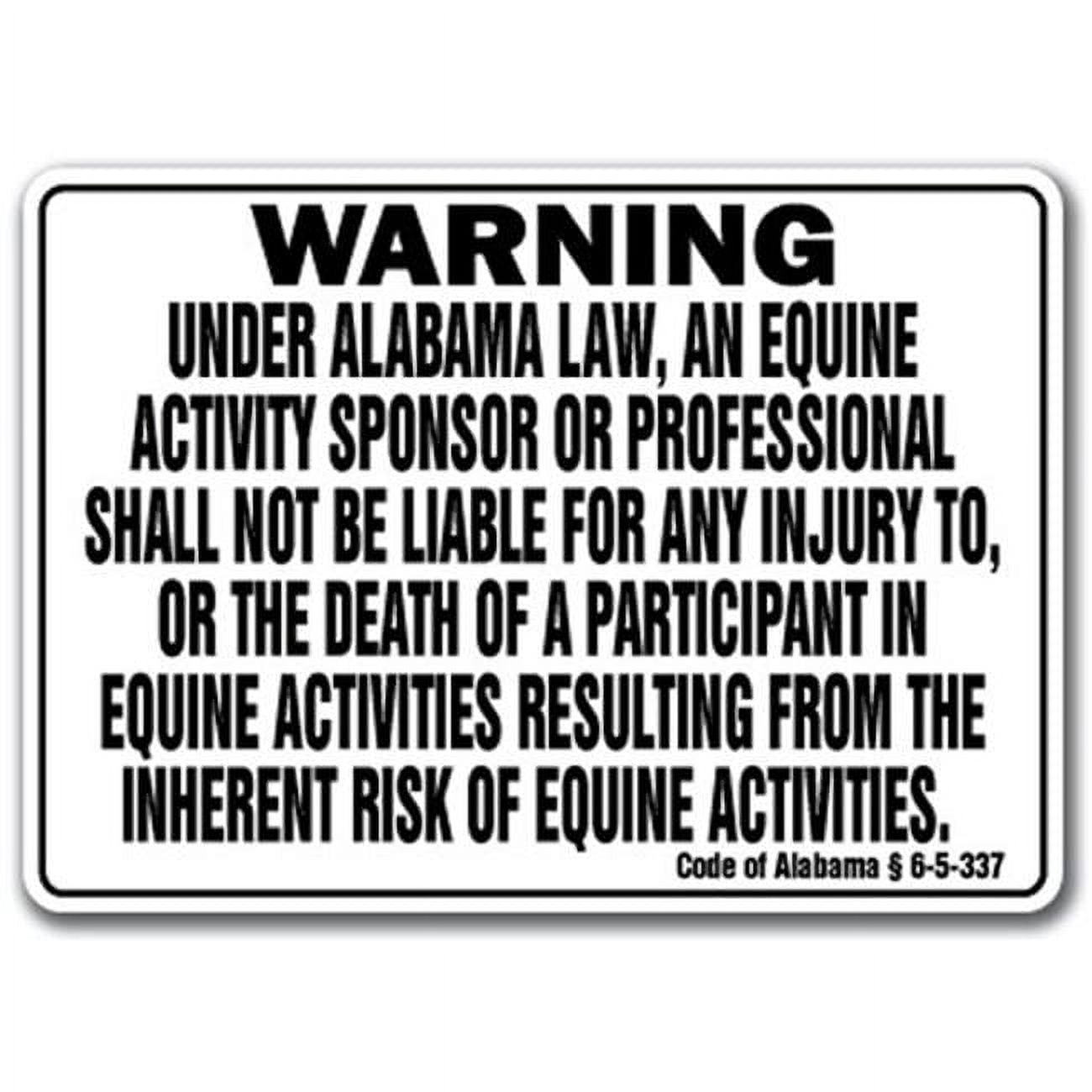 SIGNMISSION Alabama Activity Liability Warning Statute Horse Farm