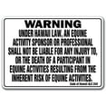 thumbnail image 1 of SIGNMISSION WS-Hawaii Equine Hawaii - Activity Liability Warning Statute Horse Farm Barn Stable Equine Sign, 1 of 5