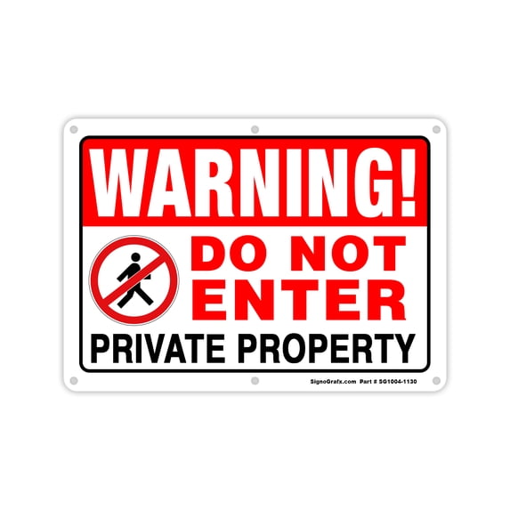 SIGNOGRAFX Private Property Warning Do Not Enter Sign, No Trespassing ...