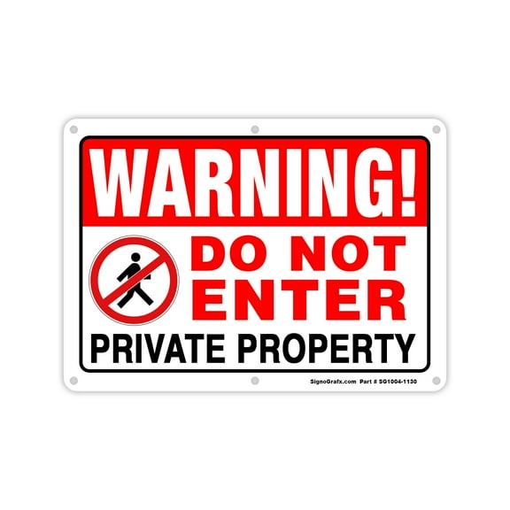 SIGNOGRAFX Private Property Warning Do Not Enter Sign, No Trespassing Notice, 10 x 14, Metal Signs, Easy to Install Indoor and Outdoor