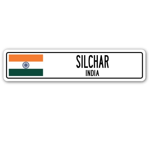 SILCHAR INDIA Street Sign Indian flag city country road wall gift