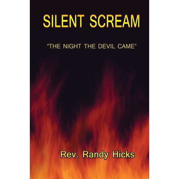 SILENT SCREAM " The night the devil came" (Paperback)