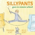 thumbnail image 1 of SILLYPANTS Goes to Remote School, (Paperback), 1 of 1