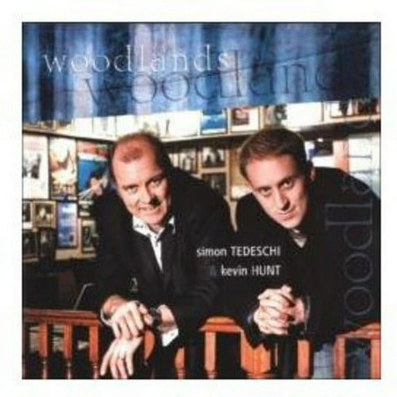 SIMON TEDESCHI (PIANO)/KEVIN HUNT (PIANO) - WOODLANDS