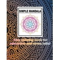 thumbnail image 1 of SIMPLE MANDALA Kids coloring book for relaxation and stress relief: Big, Fun, Easy, and Relaxing Mandalas for Boys, Girls, and Beginners (Paperback), 1 of 1
