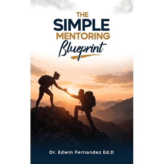 SIMPLE MENTORING Blueprint, (Hardcover)